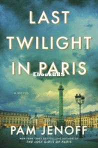 Last Twilight in Paris - Pam Jenoff - English