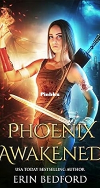 Phoenix Awakened - Mary Wiles Chronicles 03.5 - Erin Bedford - English