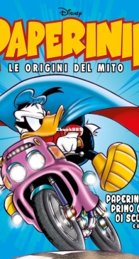 Paperinik Le Origini Del Mito 11 (of 86) - Rizzoli 2019 - Italian