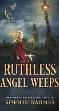 A Ruthless Angel Weeps - House of Croft 3 - Sophie Barnes - English