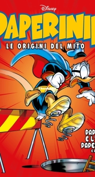 Paperinik Le Origini Del Mito 82 (of 86) - Rizzoli 2021 - Italian