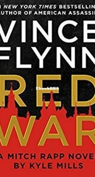 Red War - Mitch Rapp 17 - Vince Flynn, Kyle Mills - English