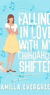 Falling in Love with My Chihuahua Shifter - That’s (Para)Normal 2 - Camilla Evergreen - English