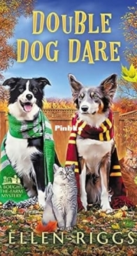 Double Dog Dare - Bought-the-Farm Mystery 14 - Ellen Riggs - English