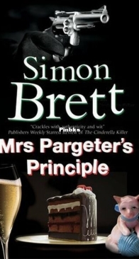 Mrs Pargeter's Principle - Mrs Pargeter 7 - Simon Brett - English