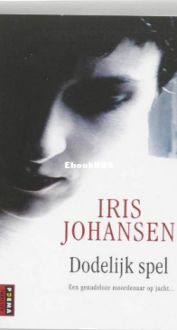 Dodelijk Spel - Eve Duncan 02 - Iris Johansen - Dutch