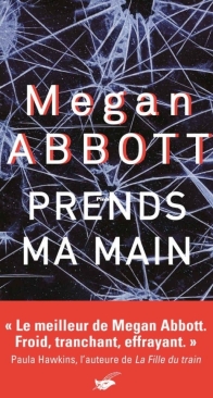 Prends Ma Main - Megan Abbott - French