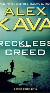 Reckless Creed - Ryder Creed 3 - Alex Kava - English