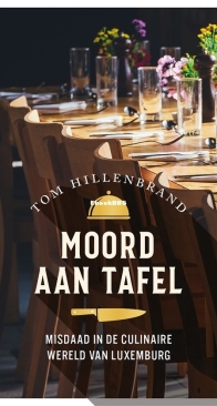 Moord Aan Tafel - Moord Op Het Menu 1 - Tom Hillenbrand - Dutch
