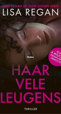 Haar Vele Leugens - Josie Quinn 13 - Lisa Regan - Dutch