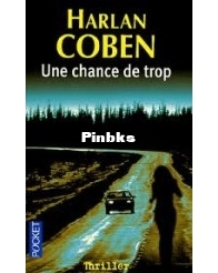 Une Chance De Trop - Harlan Coben - French