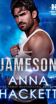 Jameson - Hunter Squad  1 - Anna Hackett - English