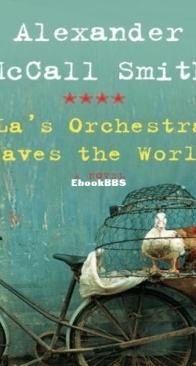 La's Orchestra Saves the World - Alexander McCall Smith - English