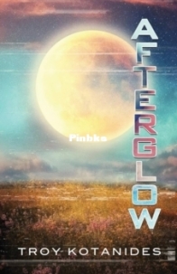 Afterglow - Troy Kotanides - English