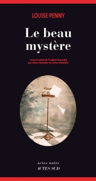 Le Beau Mystère - Armand Gamache Enquête 08 - Louise Penny - French
