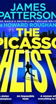 The Picasso Heist - James Patterson, Howard Roughan - English
