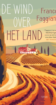 De Wind Over Het Land - Franco Faggiani - Dutch