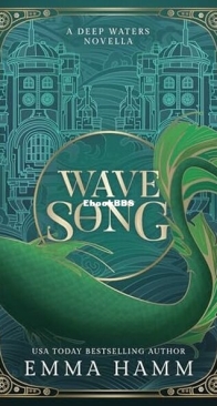Wave Song - Deep Waters 0.5 - Emma Hamm - English