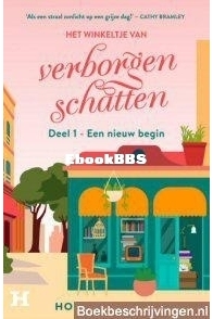 Een Nieuw Begin - Winkeltje Van Verborgen Schatten 1 - Holly Hepburn - Dutch