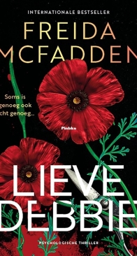 Lieve Debbie - Freida McFadden - Dutch