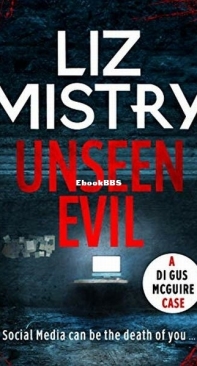 Unseen Evil - DI Gus McGuire 6 - Liz Mistry - English
