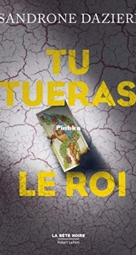 Tu Tueras Le Roi - Colomba Caselli 3 - Sandrone Dazieri - French
